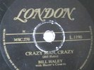 BILL HALEY & HIS COMETS 78 CRAZY MAN CRAZY / WHATCHA GONNA DO  UK LONDON HL 1190