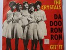 The Crystals - Da Doo Ron Ron  /  Git' It,  Single