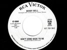 NORTHERN SOUL-BOBBY BELL-DON'T COME BACK TO ME/DROP ME A LINE-RCA 9040