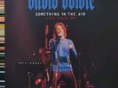 David Bowie - BLA 5: Something In The Air (Live Paris 99) *First Pressing*