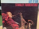 Stanley Turrentine - Let It Go - Vinyl LP