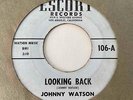 Mod New Breed R&B 45 JOHNNY WATSON Looking Back/The Eagle Is Back Escort HEAR