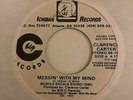 Modern Soul 45 CLARENCE CARTER Messin' With My Mind Big C Promo HEAR Scarce