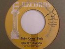 Northern Soul 45 DON RAY SAMPSON Baby Come Back/Take It Easy HEAR Rare