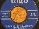 RARE NORTHERN SOUL 45rpm RECORD - KING COLEMAN - DOWN IN THE BASEMENT ORIG VG++