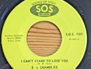 E J CHANDLER,  I CAN'T STAND TO LOSE YOU, NORTHERN ORIGINAL Sound Of Soul, MINT-