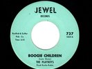 ROCKABILLY-PLAYBOYS (W/JOHN FRED)-BOOGIE CHILDREN/MY FIRST LOVE-JEWEL 737