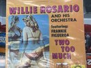 WILLIE ROSARIO AND HIS ORCHESTRA TWO TOO MUCH RARE BOOGALOO MAMBO RECORD PLAYED