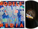 Models – Models' Media Vinyl LP 1986 Mushroom Australia – RML 53216
