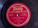 Timely 1003 Otis Hinton WALKIN' DOWN HILL Blues 78 rpm E  1954 great