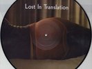 LOST IN TRANSLATION Soundtrack Picture Disc FREE SHIPPING in USA