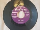 45 RPM NOLAN STRONG AND THE DIABLOS/BLUE MOON/I DON'T CARE  FORTUNE 544   VG++
