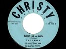 GREAT RARE WEST COAST DOOWOP-JADES-DON'T BE A FOOL/FRIDAY NITE WITH MY BABY