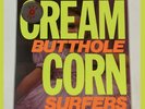 Butthole Surfers – Cream Corn From The Socket Of Davis EP On Vinyl Noise Rock