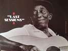LP, Album, RE Mississippi John Hurt - Last Sessions