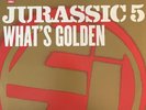 Jurassic 5 “Whats Golden” / “High Fidelity” 6 Track 12inch Vinyl Record