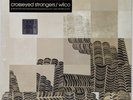 WILCO Crosseyed Strangers SEALED limited edition LP Record Store Day