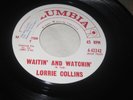 LORRIE COLLINS Home Of The Blues/Waitin' And Watchin' 45 Rockabilly Promo '60s