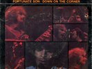 Creedence Clearwater Revival - Fortunate Son / Down On The Corner, 7