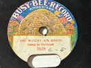 Die Wacht Am Rhein - Sung in German Busy-Bee 1900s RARE