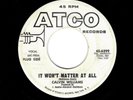 NORTHERN SOUL-CALVIN WILLIAMS-IT WON'T MATTER AT ALL/LONELY YOU'LL BE-ATCO 6399