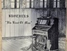 Brothers His Kind Of Man 1977 Century Original US  Xian Folk Rock LP