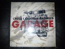 Cross Canadian Ragweed - Garage VINYL BRAND NEW  RAREST OF RARE