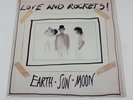 Love And Rockets  - Earth Sun Moon LP - 1987 US Big Time - 6058-1-b