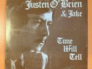 Justen O'Brien & Jake - Time Will Tell (Not On Label) 12