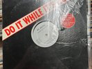 George Hill - Do It While It's Hot (Remix) / There's Nobody Like You (12
