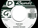 George Dekker - Run Dem / Foey Man, 7