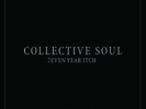 Collective Soul 7even Year Itch: Greatest Hits 1994-2001 (Vinyl) 12