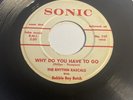 The Rhythm Rascals with Bobby Boy Butch  Why Do You Have To Go  117 45 Soul