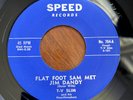 Blues Rocker T-V Slim - Flat Foot Sam Met Jim Dandy on Speed Records  EX  Hear