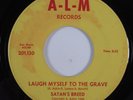 Garage 45 SATAN'S BREED Laugh Myself To The Grave A-L-M HEAR b