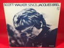 SCOTT WALKER Sings Jacques Brel 1981 UK vinyl LP If You Go Away Jackie Amsterdam