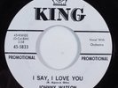 R&B Popcorn Soul 45 JOHNNY WATSON I Say, I Love You KING NM promo HEAR b
