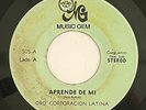 ORQ CORPORACION LATINA - APRENDE DE MI /  RARE SALSA GUAGUANCO 45