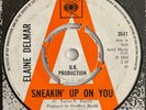 Elaine Delmar 45 Demo Sneakin’ Up On You/Very Slowly (CBS 3641, UK)