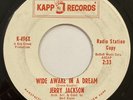 Jerry Jackson – Wide Awake In A Dream – Kapp K-496X – 1962 Northern Soul 45 RPM