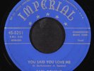 FATS DOMINO: you said you love me / rose mary IMPERIAL 7