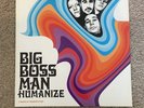Big Boss Man - Humanize. Vinyl LP Album. 2001 Blow Up Records BU018LP Mod