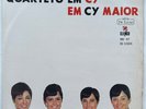 QUARTETO EM CY EM CY MAIOR LP 1968 ORIG ELENCO ME-47 MONO BOSSANOVA JAZZ BRAZIL