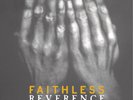 Faithless Reverence (Vinyl) 12