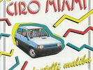 FRATELLI MALIBU - Ciro Miami (reissue) - Vinyl (LP)