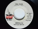 Northern Soul 45 MARVELLE & THE BLUE MATCH Soul Fever MAGIC TOUCH VG++ HEAR