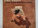 Robert Johnson King Of The Delta Blues Singers Vinyl LP Columbia 2-Eye Mono EX