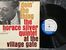HORACE SILVER “Doin' The Thing At The Village Gate” BLUE NOTE 84076 1st Press