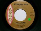 ETTA JAMES SEVEN DAY FOOL IT'S TOO SOON TO KNOW ARGO 5402 SOUL USA