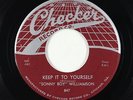 Blues 45 - Sonny Boy Williamson - Keep It To Yourself - Checker VG+